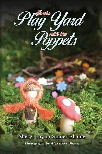 In the Play Yard with the Poppets
