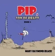 Pip, Son of Bratt
