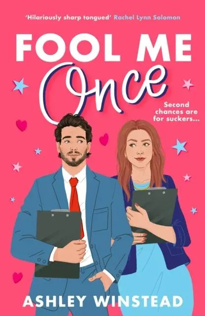 Fool Me Once : A simmering, sizzling second-chance romcom from TikTok sensation Ashley Winstead