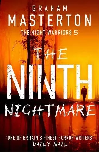 The Ninth Nightmare : The original and terrifying conclusion to the gripping supernatural horror series