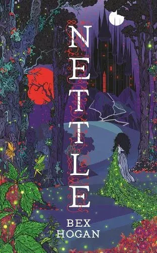 Nettle : Faery Realms series: The darkly enchanting YA fantasy