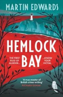 Hemlock Bay : From the 'true master of British crime writing', a chilling and twisty Golden Age mystery