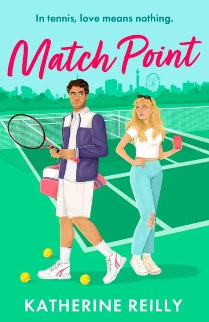 Match Point : a forced proximity, enemies-to-lovers tennis rom-com perfect for fans of sport romance