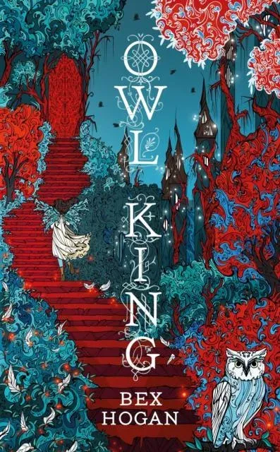 Owl King : Faery Realms series: The darkly enchanting YA fantasy