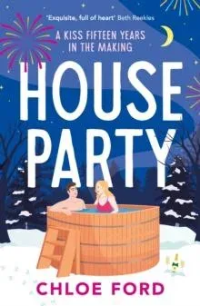 House Party : A swoonworthy forced proximity, best friend's older brother rom-com, perfect for winter 2026!