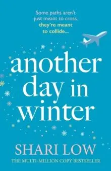 Another Day in Winter : The perfect cosy and heart-warming read to curl up with!