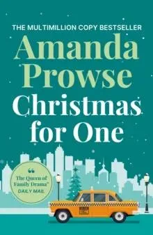 Christmas for One : A heart-warming and uplifting festive story to curl up with
