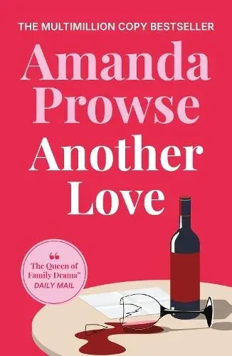 Another Love : An heart-wrenching family story from the multimillion copy bestseller