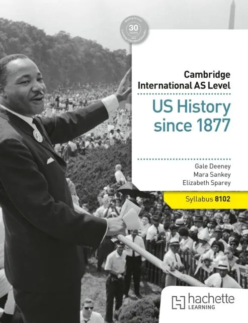 Cambridge International AS Level: US History since 1877