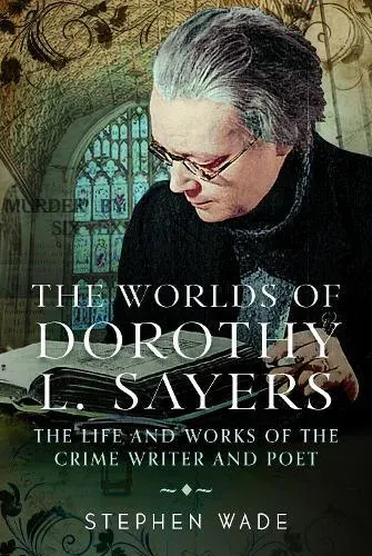 Worlds of Dorothy L. Sayers