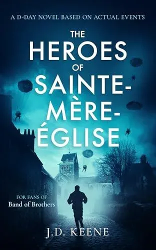 Heroes of Sainte-Mere-Eglise