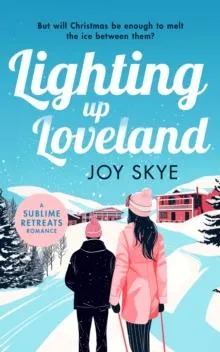 Lighting up Loveland