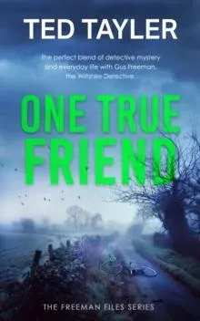 One True Friend