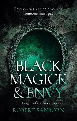 Black Magick & Envy