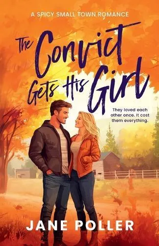 Convict Gets His Girl