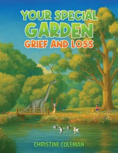 Your Special Garden: Grief and Loss