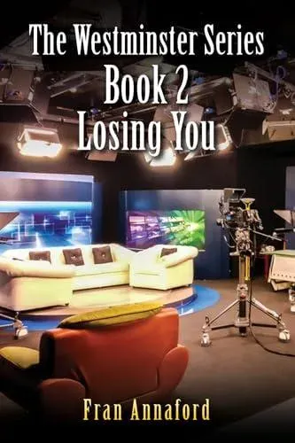 Westminster Series Book 2: Losing You