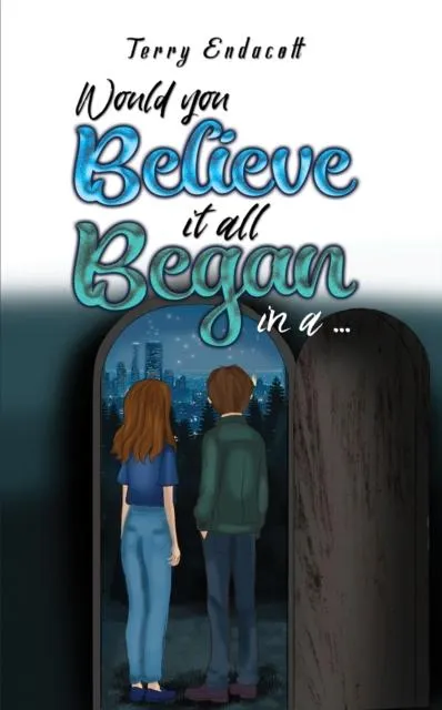 Would you believe it all began in a …