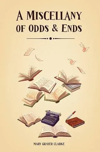 Miscellany of Odds & Ends
