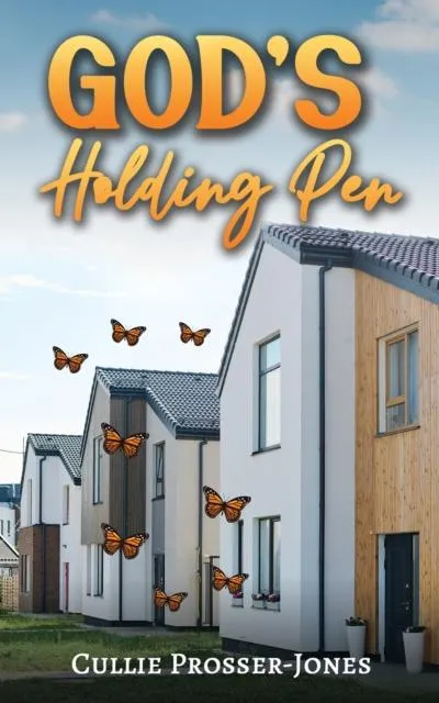 God's Holding Pen