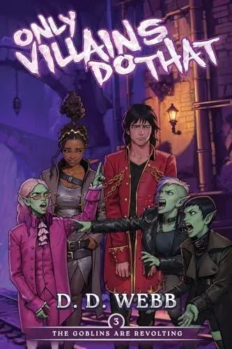 The Goblins Are Revolting: An Isekai Adventure