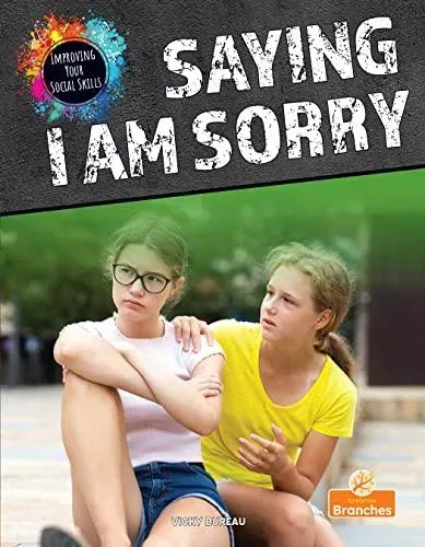 Saying I Am Sorry
