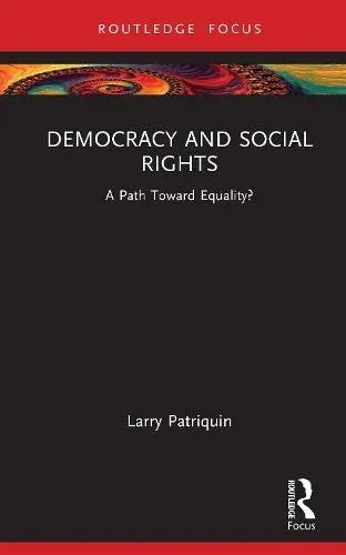 Democracy and Social Rights: A Path Toward Equality?