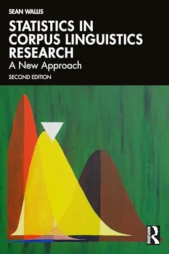 Statistics in Corpus Linguistics Research: A New Approach