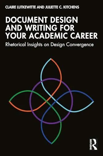 Document Design and Writing for Your Academic Career