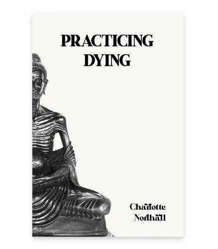Practicing Dying