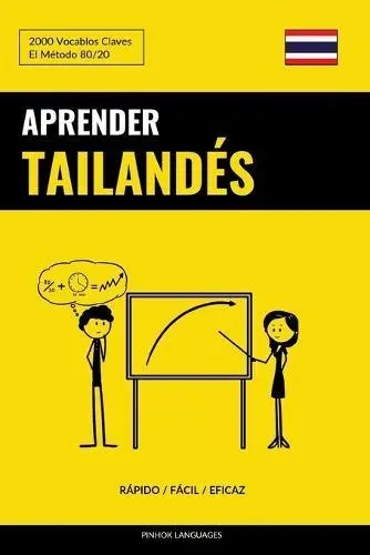 Aprender Tailandés - Rápido / Fácil / Eficaz: 2000 Vocablos Claves