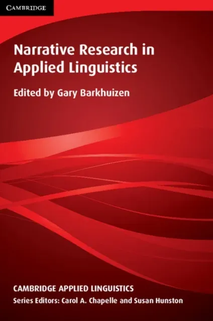 Narrative Research in Applied Linguistics