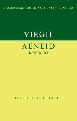 Virgil: Aeneid Book XI