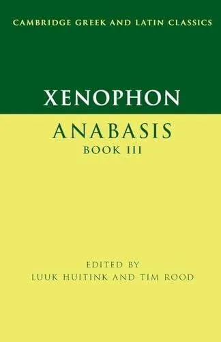 Xenophon: Anabasis Book III