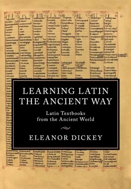 Learning Latin the Ancient Way