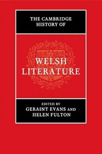 The Cambridge History of Welsh Literature