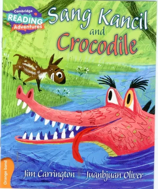 Cambridge Reading Adventures Sang Kancil and Crocodile Orange Band
