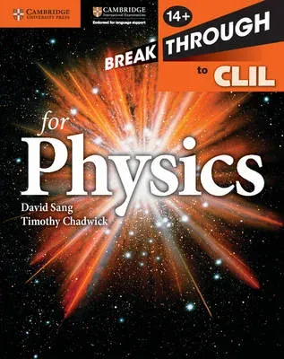 Breakthrough to CLIL for Physics Age 14+ Workbook