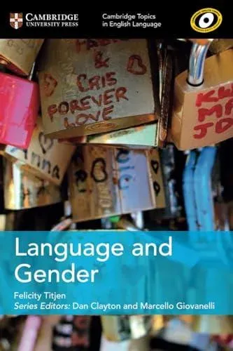 Cambridge Topics in English Language Language and Gender