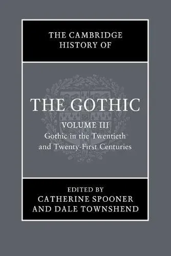 The Cambridge History of the Gothic
