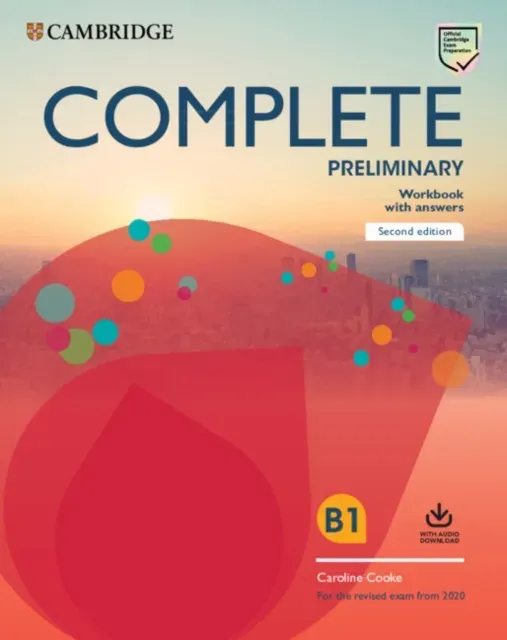 Complete Preliminary Workbook with Answers with Audio Download : For the Revised Exam from 2020