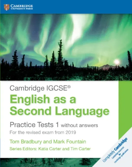 Cambridge IGCSE® English as a Second Language Practice Tests 1 without Answers : For the Revised Exam from 2019