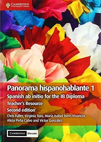 Panorama Hispanohablante 1 Teacher's Resource with Digital Access : Spanish ab initio for the IB Diploma