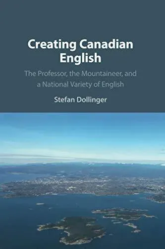 Creating Canadian English