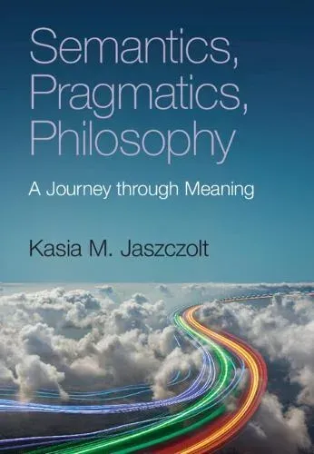 Semantics, Pragmatics, Philosophy