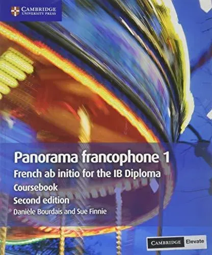 Panorama francophone 1 Coursebook with Digital Access (2 Years) : French ab initio for the IB Diploma