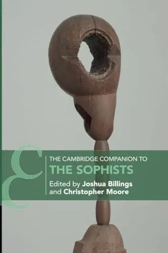 Cambridge Companion to the Sophists