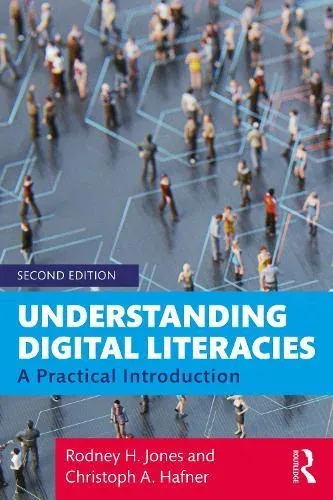 Understanding Digital Literacies: A Practical Introduction