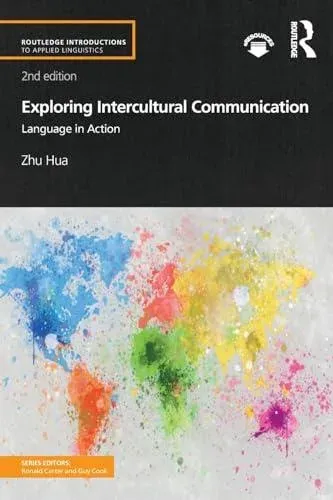 Exploring Intercultural Communication: Language in Action