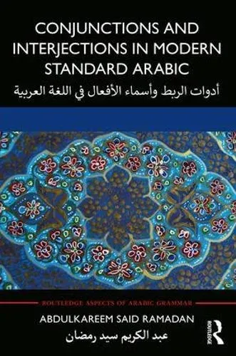 Conjunctions and Interjections in Modern Standard Arabic